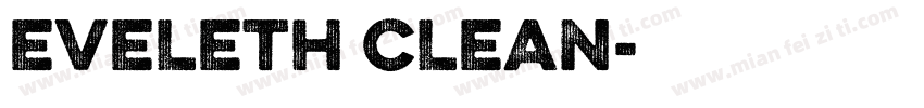 EVELETH CLEAN字体转换